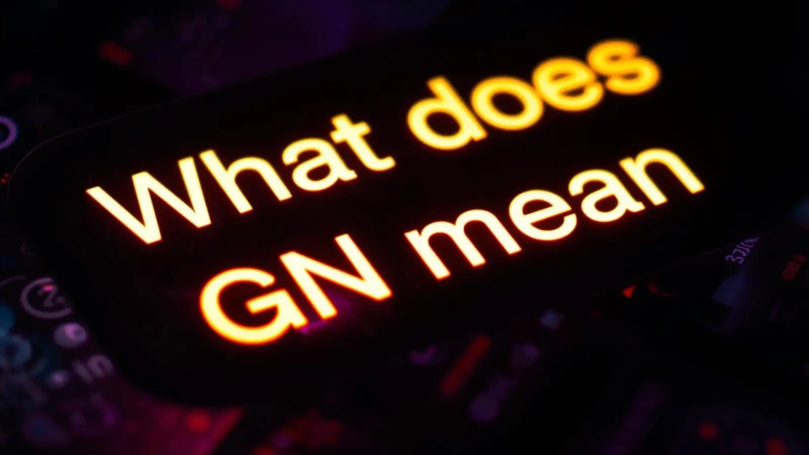 What Does GN Mean