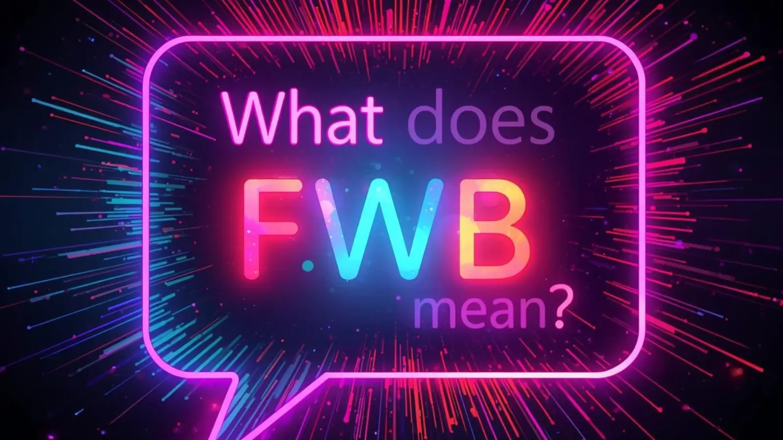 what does fwb mean in text