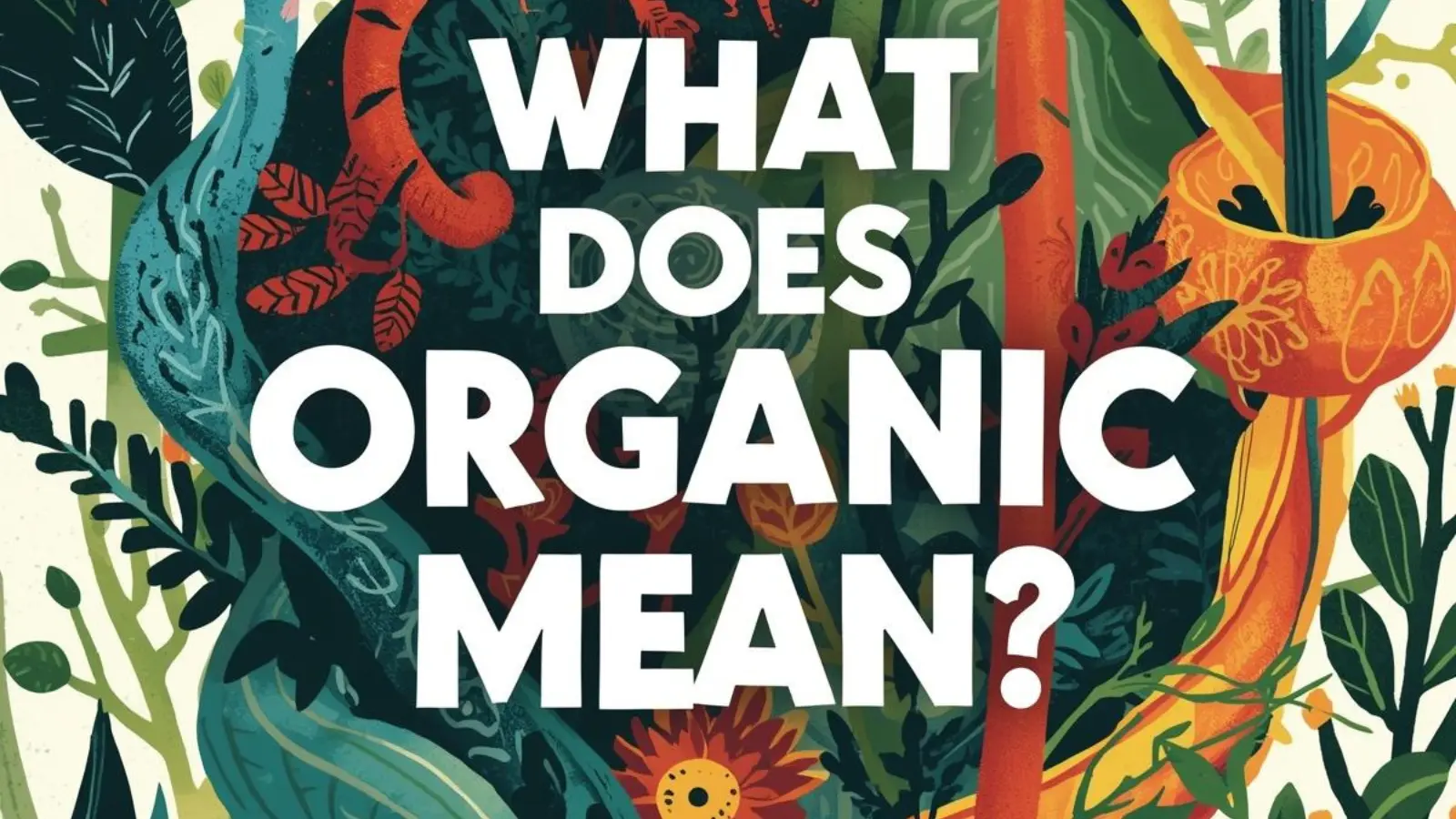 what does organic mean